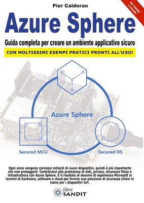 Pier Calderan Bücher - Azure Sphere. Komplette Anleitung zum Erstellen einer Applic-Umgebung