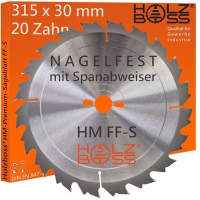 Holzboss HM-Sägeblatt 315 x 30 mm FF-S Nagelfest mit Spanabweiser Kreissägeblatt