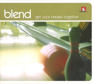 Blend    Get Your Breaks Together / CD 2004 NEW