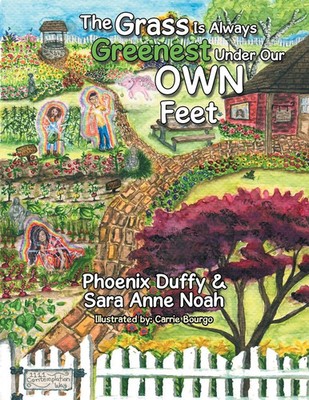 The Grass Is Always Greenest Under Our Own Feet Sara Anne Noah (u. a.) Buch 2020