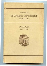 Bulletin of Southern Methodist University Class Catalogue 1941-42 Dallas Texas
