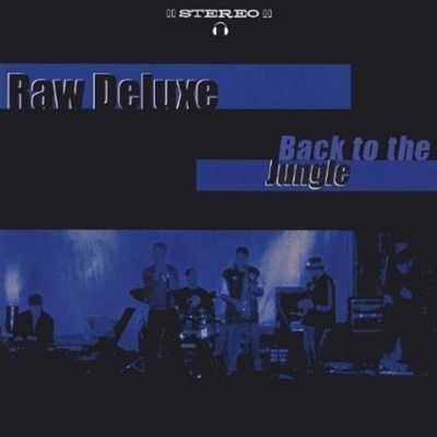 Audio Cd - Raw Deluxe - Back To The Jungle  - Cd Baby - Neu