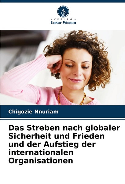 Das Streben Nach Globaler Sicherheit Und Frieden Und Der Aufstieg Der...-image