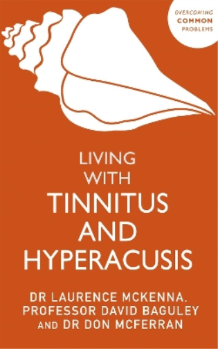 Don McFerran Laurence McKenna David B Living with Tinnitus and Hyper (Tascabile)