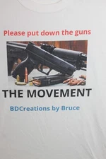 T shirt - The Movement- Please Put Down The Guns / large white t shirt