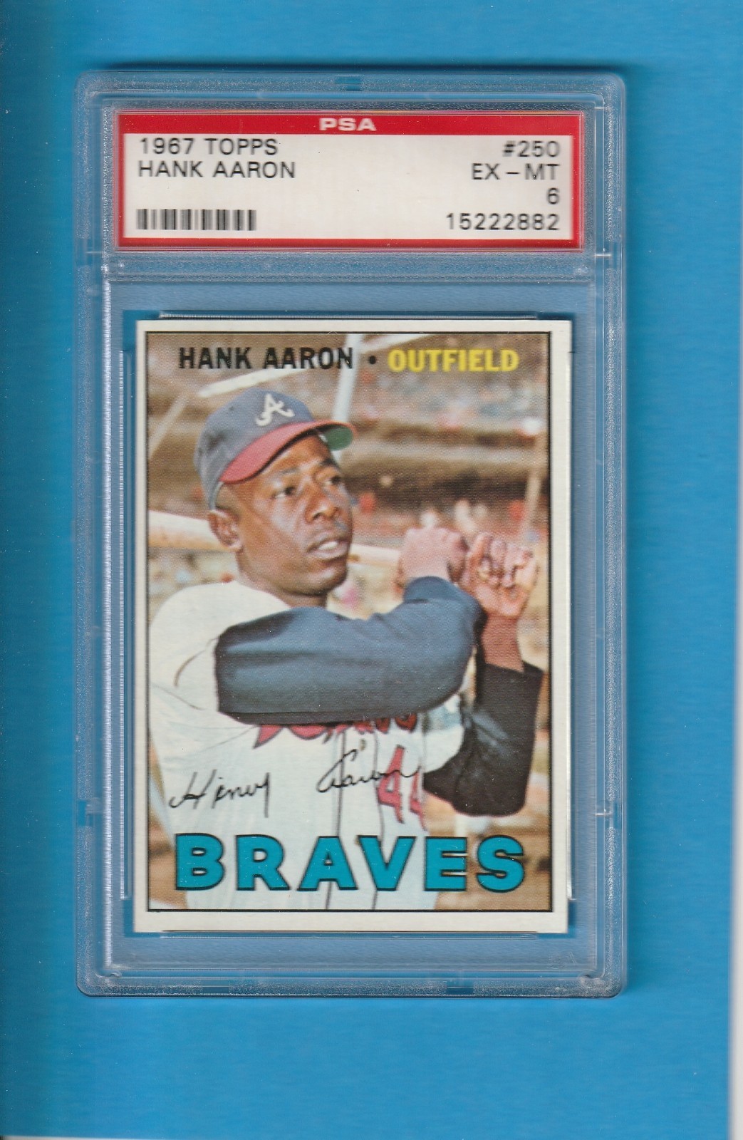 1967 Topps #250 * Braves Hank Aaron * PSA 6 * ExMt
