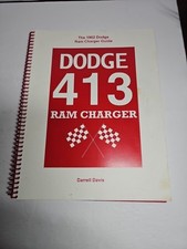 The 1962 Dodge Ram Charger Guide Dodge 413 Ram Charger By Darrell Davis
