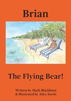 Mark Blackburn | Brian The Flying Bear! | Taschenbuch | Englisch (2023)