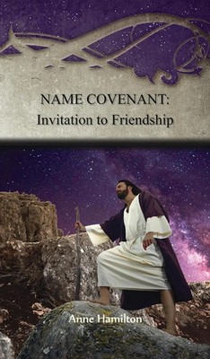 Name Covenant | Invitation to Friendship: Strategies for the Threshold #3 | Buch