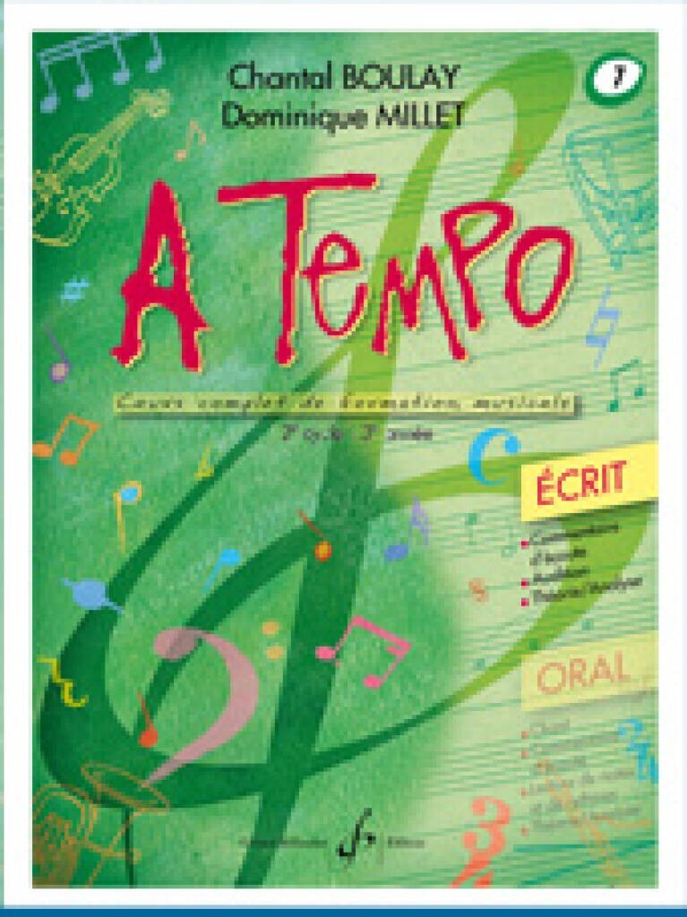 Chantal Boulay A Tempo Volume 7 livre solfege formation musicale cycle 2 annee 3