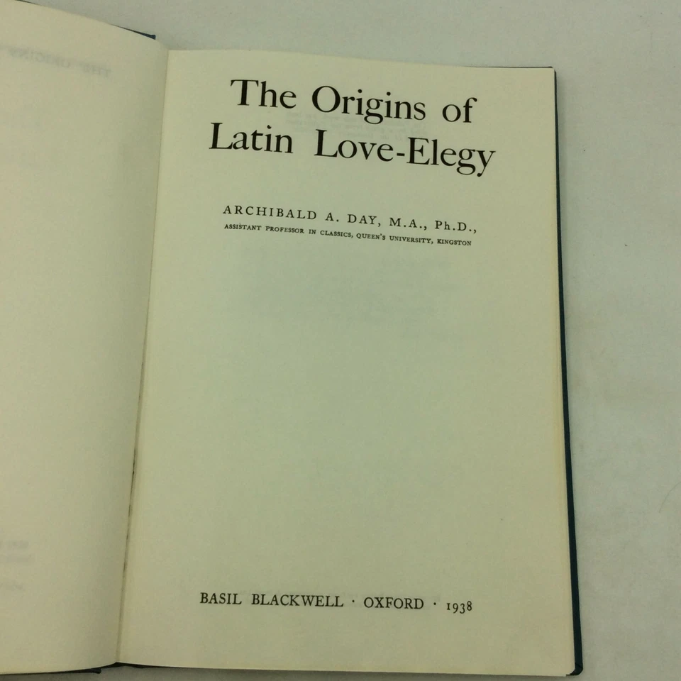 THE ORIGINS OF LATIN LOVE-ELEGY by Archibald A. Day - 1972 - Language Study - - Image 3 of 4
