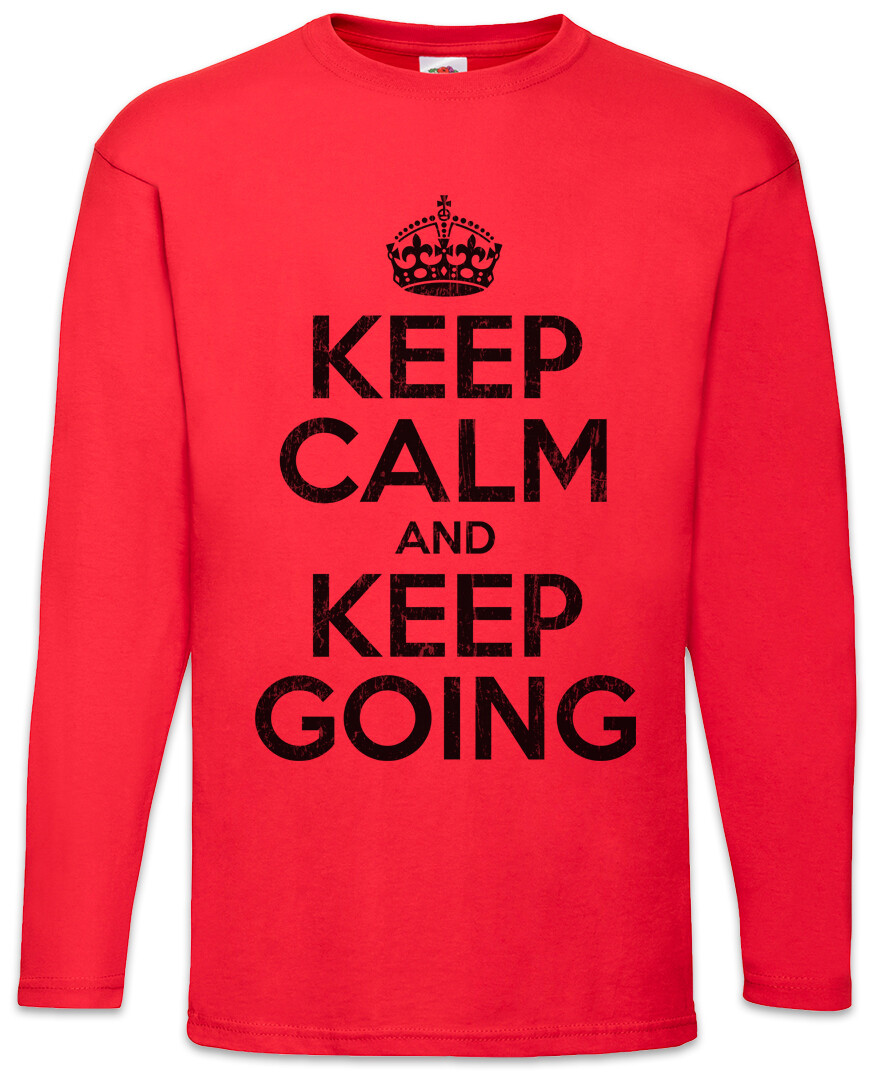 ALTRA Keep Calm And Keep Going Herren Langarm T Shirt Happy Fun Felicitous Lucky