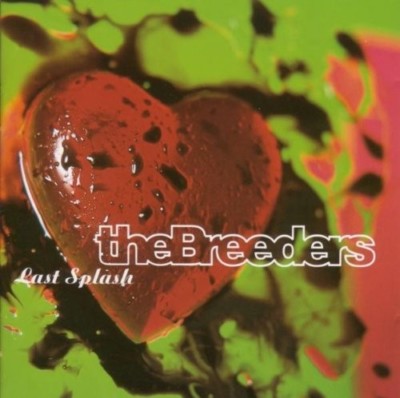 THE BREEDERS - LAST SPLASH  CD NEU 
