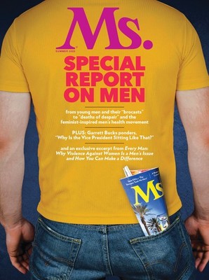 MS. MAGAZINE | SUMMER 2025 | SPECIAL REPORT ON MEN