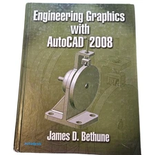 ENGINEERING GRAPHICS W/AUTOCAD 2008 By James Bethune - Hardcover