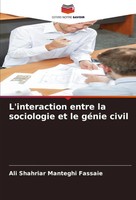 Ali Shahriar Manteghi Fassaie | L'interaction Entre La Sociologie Et Le GéNie...