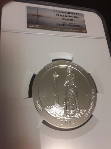 2013- Peace Memorial 5oz silver America the Beautiful NGC MS69DPL