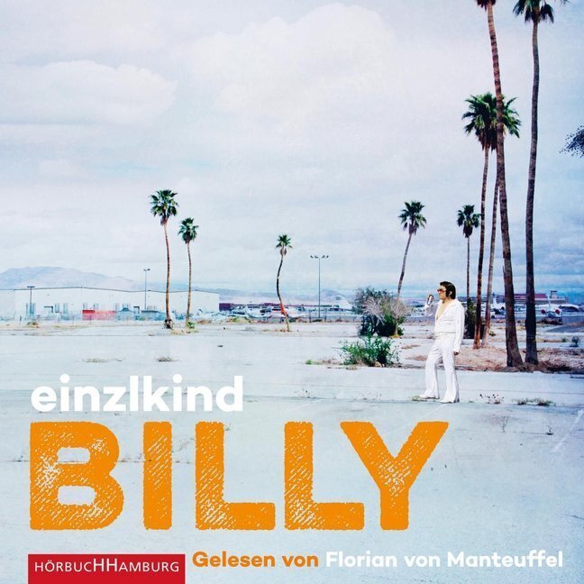 Thumbnail - Billy, 6 Audio-cd 6 Cds Einzlkind Audio-cd 418 Min. Deutsch 2015