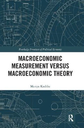 Macroeconomic Measurement Versus Macroeconomic Theory (Routledge Frontiers of - Picture 1 of 2
