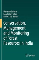 Mehebub Sahana (U. A.) | Conservation, Management And Monitoring Of Forest...