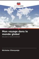 Nicholas Ssenyonjo | Mon Voyage Dans Le Monde Global | Taschenbuch | FranzöSisch