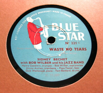 Sidney Bechet & Bob Wilber - Waste No Tears / Love Me With A Feeling (1848)