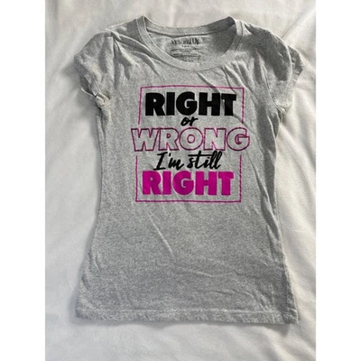 Wound Up Graphic T-Shirt Gray Pink Right or Wrong Im Still Right Size S 3-5 - Image 1 of 4