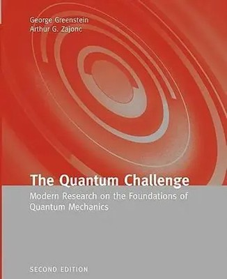 The Quantum Challenge: Modern Research on the Fo   Modern Research on the...