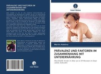 PrÄValenz UND Faktoren IM Zusammenhang MIT UnterernÄHrung Martin Adelino