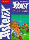 Asterix in Britain (Classic Asterix hardbacks) By Goscinny,Uderz