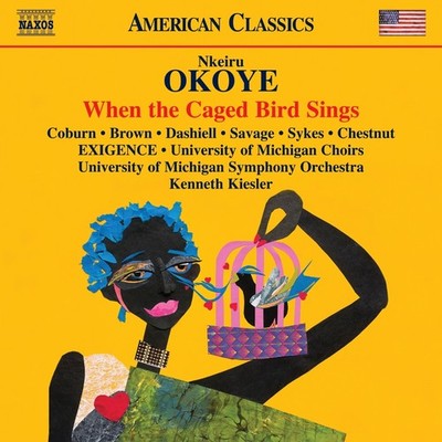 Nkeiru Okoye Nkeiru Okoye: When the Caged Bird Sings (CD) Album