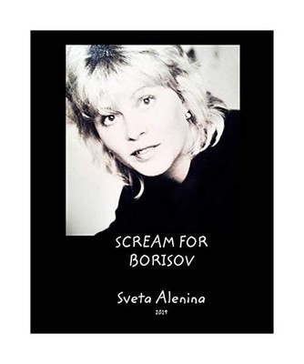 Scream for Borisov, Alenina, Sveta
