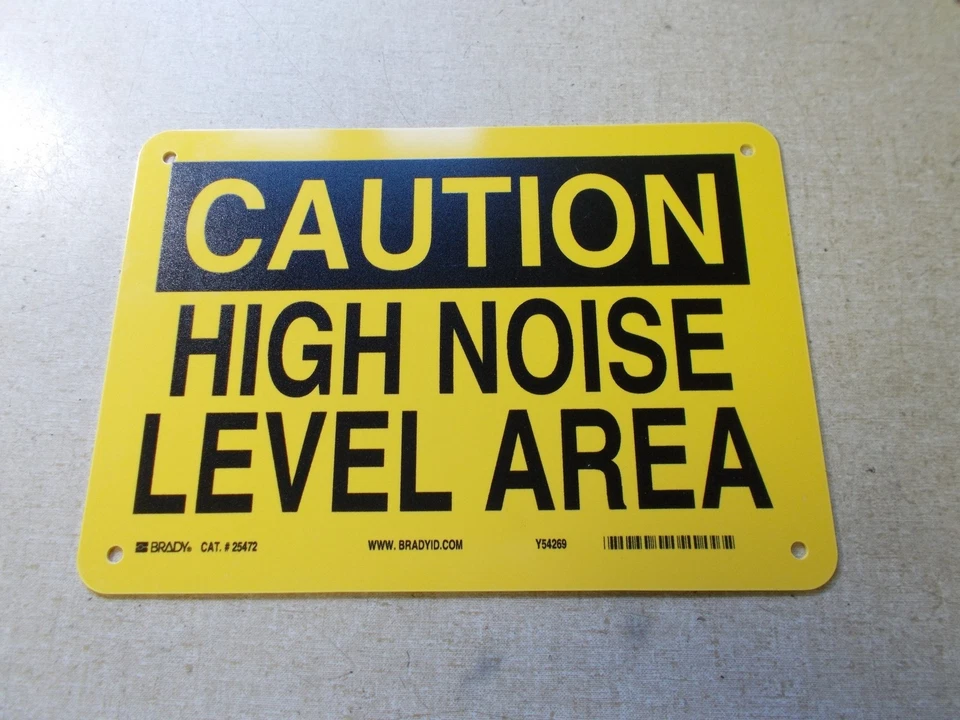 NEW Brady 25472 High Noise Level Area Safety Caution Sign *FREE SHIPPING*