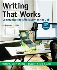 Writing That Works: Communicating Effectively on the Job with 2020 APA Update 13