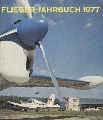 Buch: Flieger-Jahrbuch 1977, Förster, Alfred. Flieger-Jahrbuch, 1976