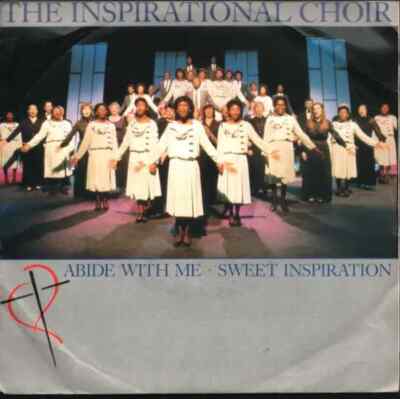 The Inspirational Choir Abide With Me Vinyl Single 7inch NEAR MINT Epic