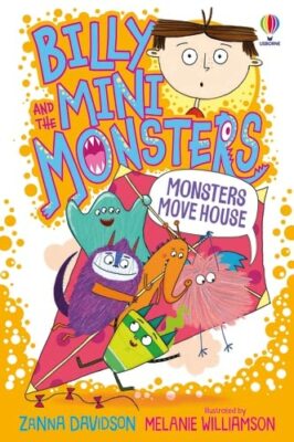 Monsters Move House (Billy and the Mini Monsters): 1 By Zanna Da