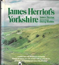 James Herriot's Yorkshire . Herriot's Text + Photos . Large format HC+DJ