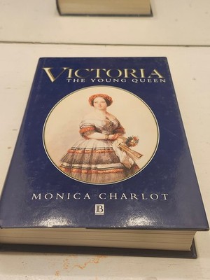 Victoria The Young Queen Monica Charlot 1991 First English Ed. HCDJ Biography