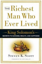 The Richest Man Who Ever Lived: - Hardcover, by Scott Steven K. - Very Good u