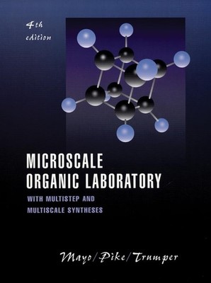 Microscale Organic Laboratory: with Multistep and Multiscale Syntheses - GOOD