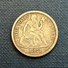 1871 Seated Liberty Dime Philadelphia 90% Silver
