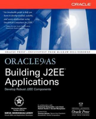 Oracle9iAS Building J2EE(tm) Applications, Morisseau-Leroy, Nirva, Good Book