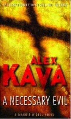 A Necessary Evil by Alex Kava