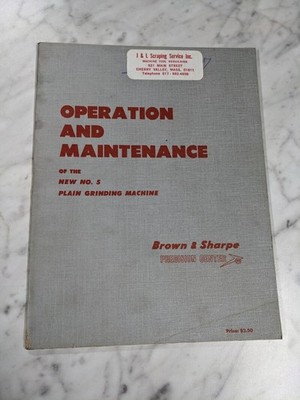 BROWN & SHARPE OPERATOR SERVICE MANUAL #5 PLAIN GRINDING MACHINE 1960