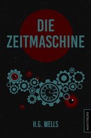 Die Zeitmaschine H G Wells