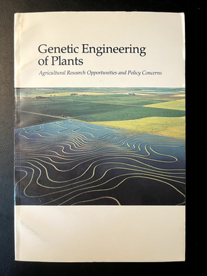 Genetic Engineering of Plants : Agricultural Research Opportunities