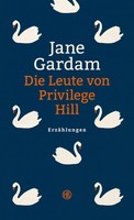 Die Leute Von Privilege Hill | ErzäHlungen | Jane Gardam | Deutsch | Buch | 2017