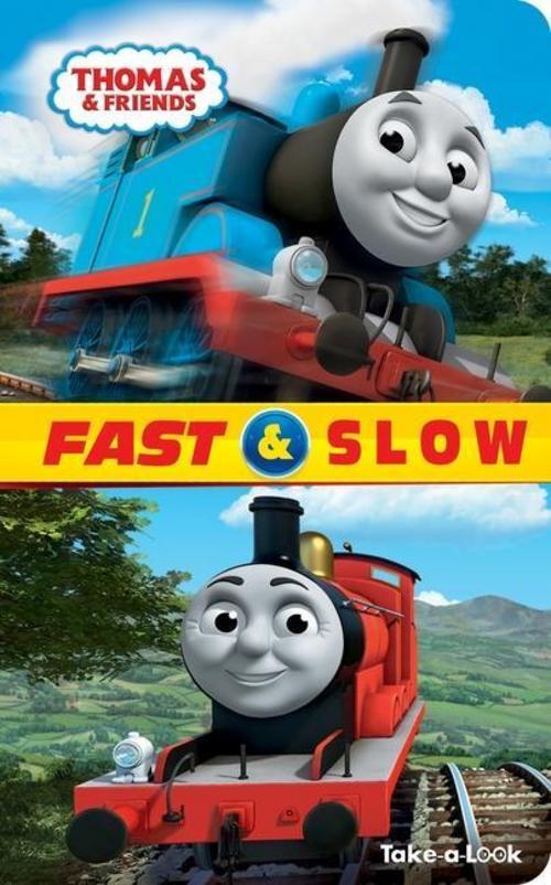 Thomas & Friends: Fast & Slow Take-a-look Book Claire Winslow
