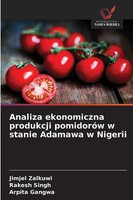 Analiza Ekonomiczna Produkcji PomidoróW W Stanie Adamawa W Nigerii Taschenbuch